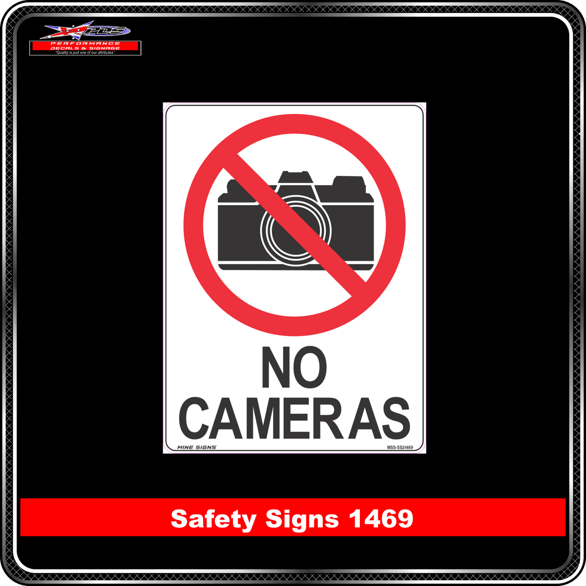 Prohibition No Cameras (Safety Sign 1469)