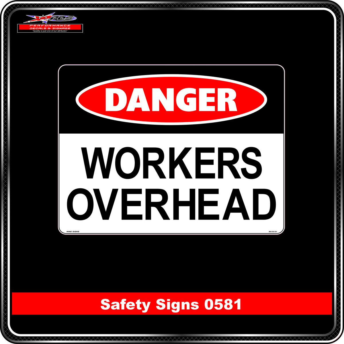 Danger Workers Overhead (Safety Sign 0581)