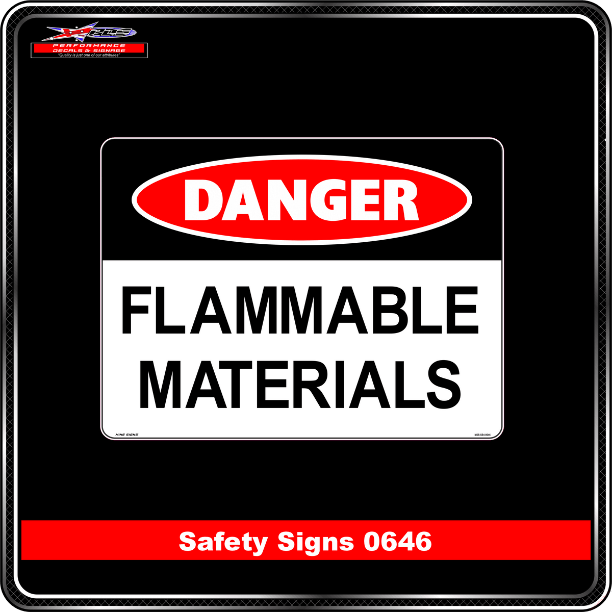 Danger Flammable Materials (Safety Sign 0646)