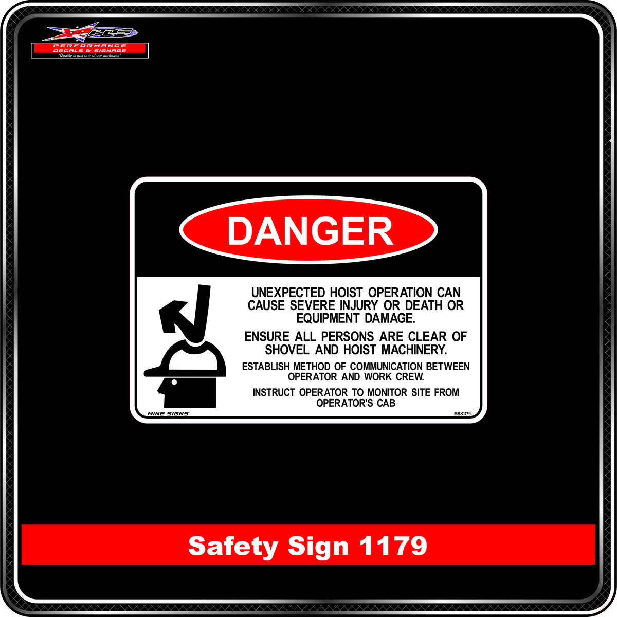 DANGER Unexpected hoist operation can cause severe injure or death or equipment damage (Info Label 1179)