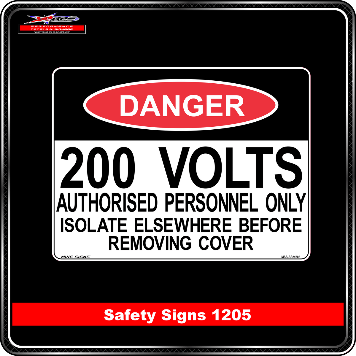 Danger 200 Volts (Safety Sign 1205)
