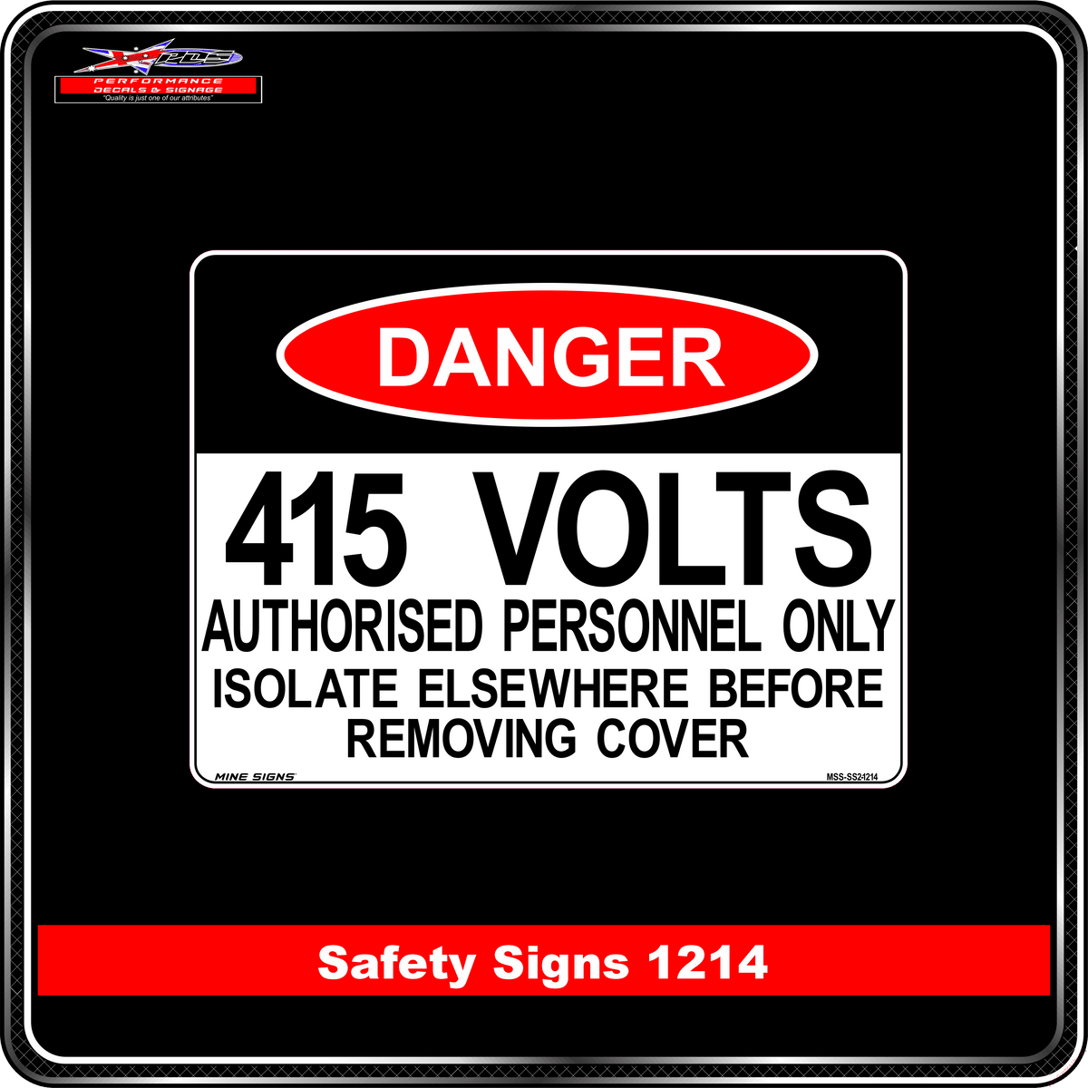 Danger 415 Volts (Safety Sign 1214)