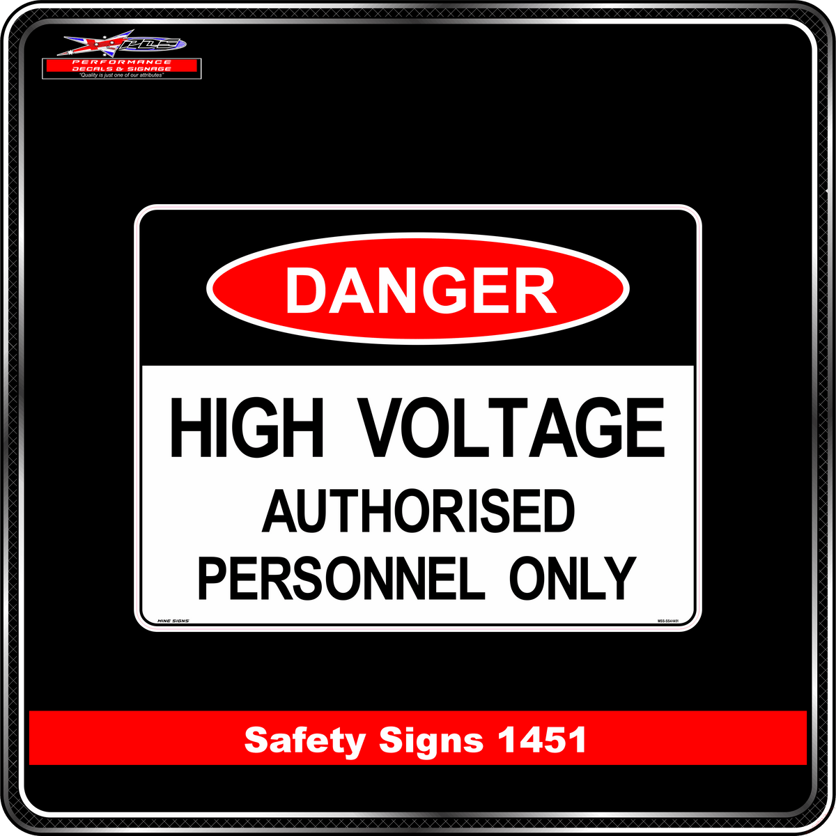 Danger High Voltage Authorised Personnel Only (Safety Sign 1451)