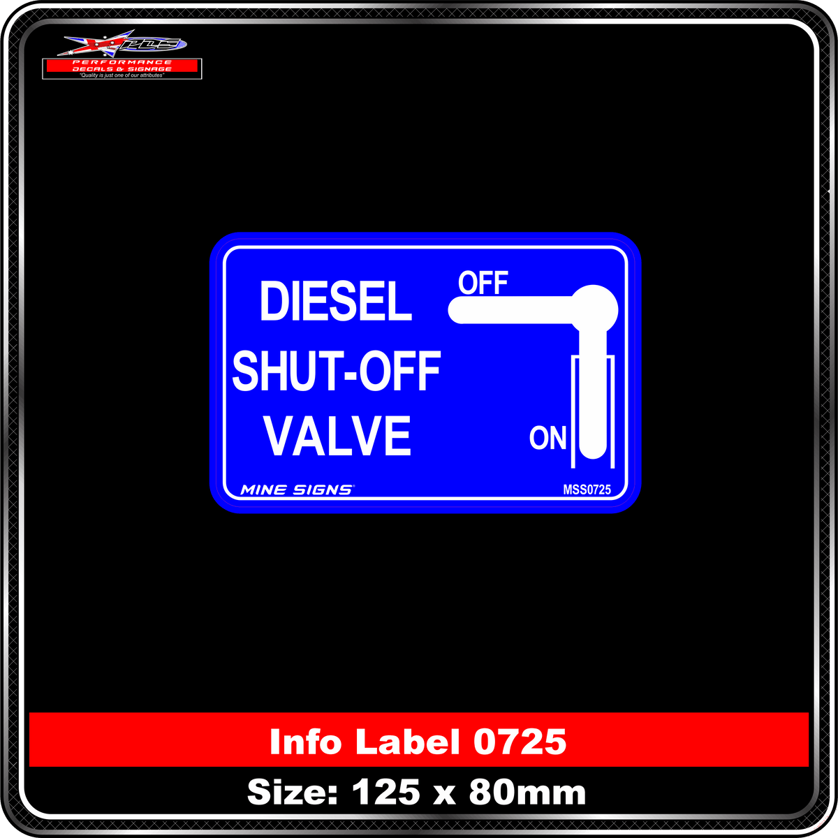 Diesel Shut-Off Valve (Info Label 0725) 80 x 125 mm