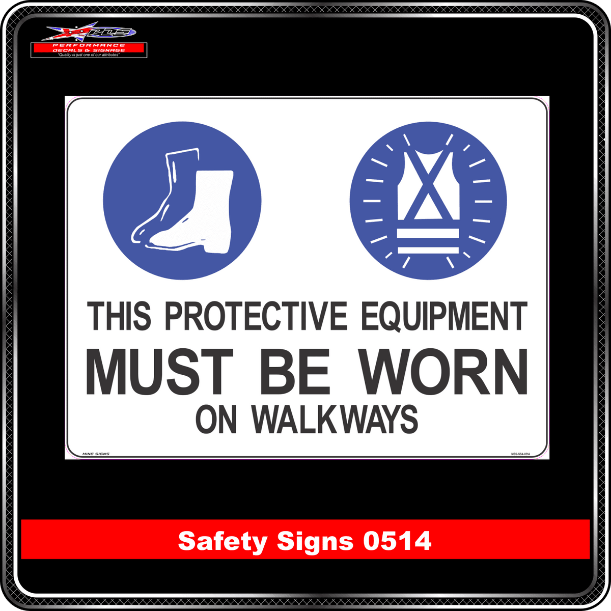 Mandatory This Protective Equipment Must Be Worn On Walkways (Safety Sign 0514)