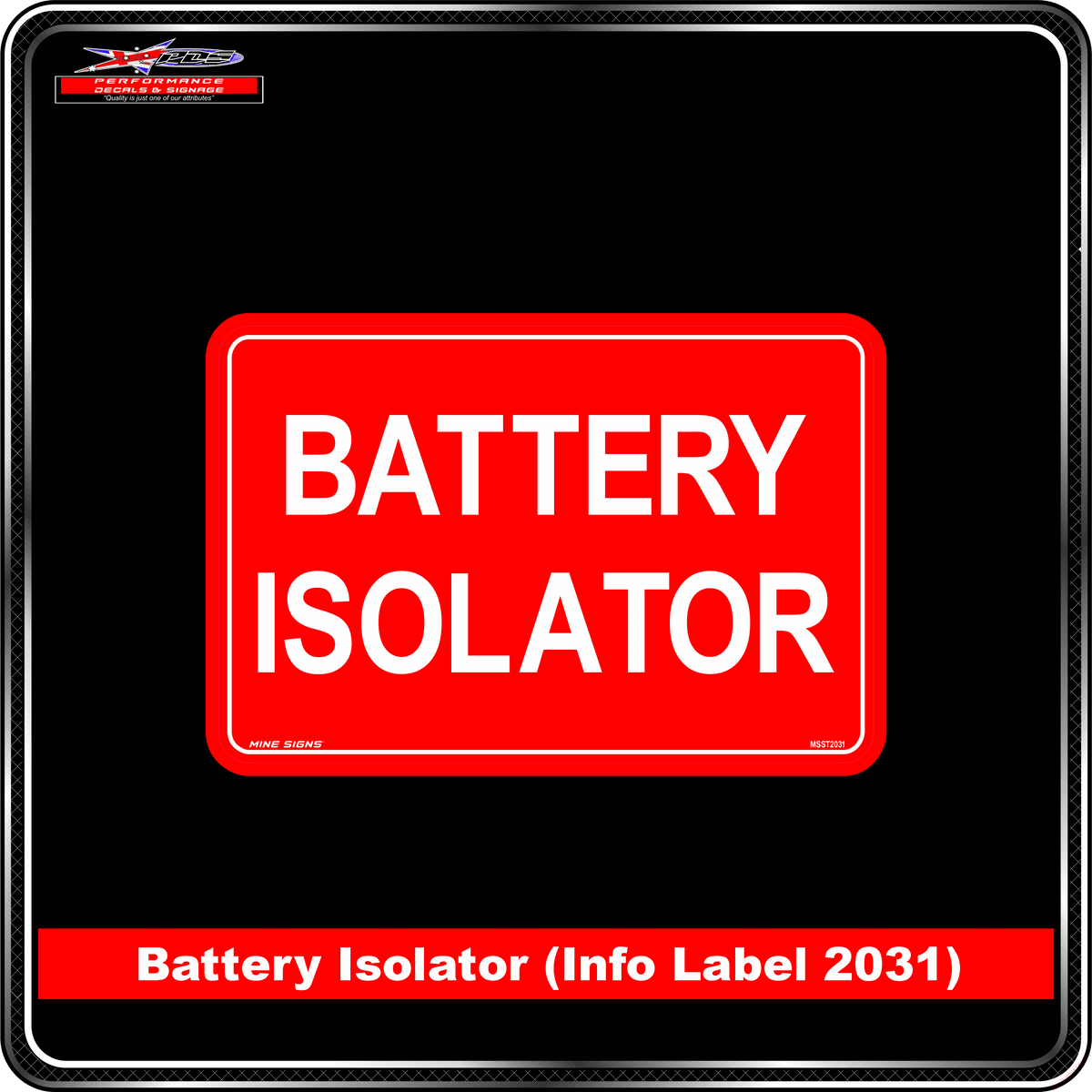 Battery Isolator (Info Label 2031)