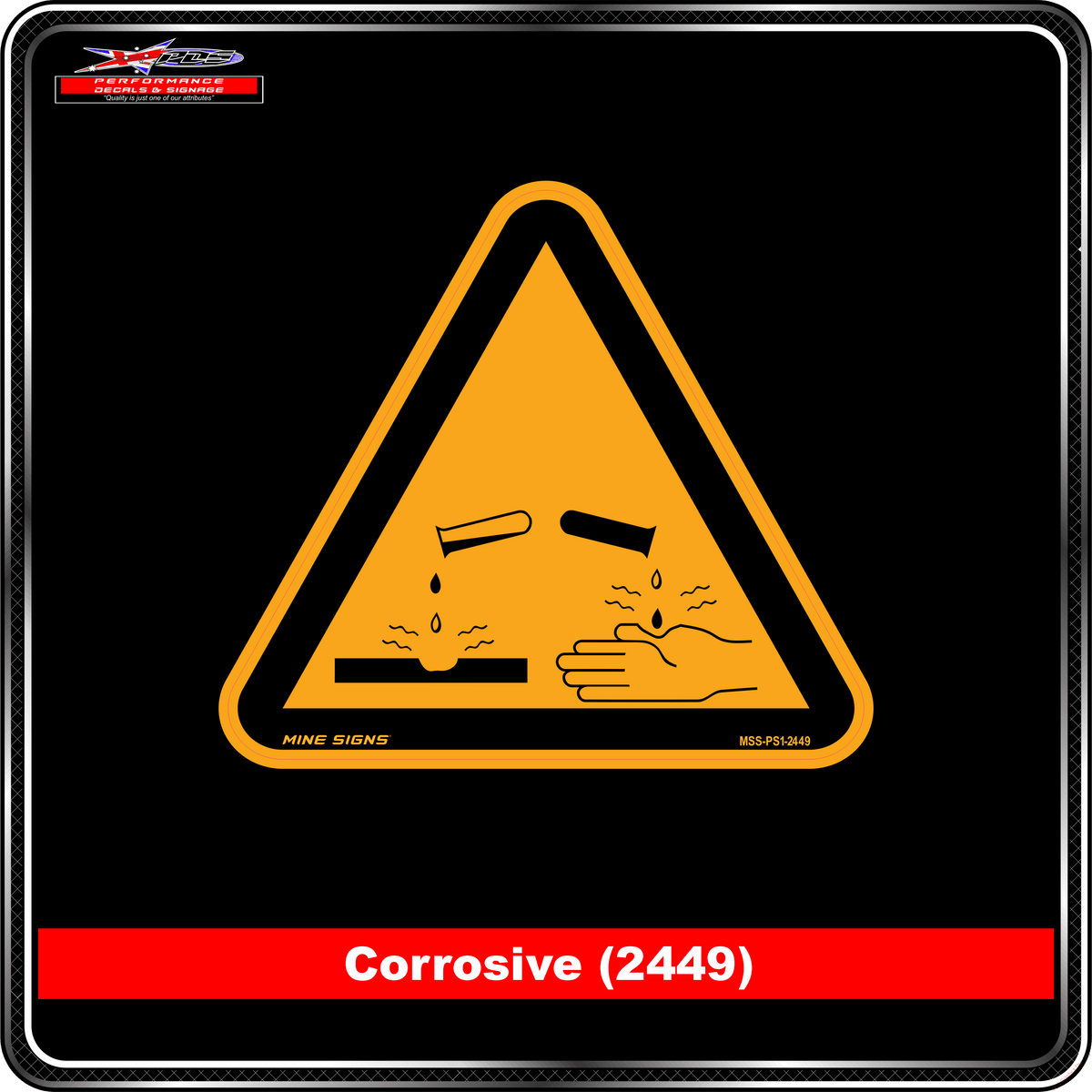 Corrosive (Pictogram 2449) - Warning Sign