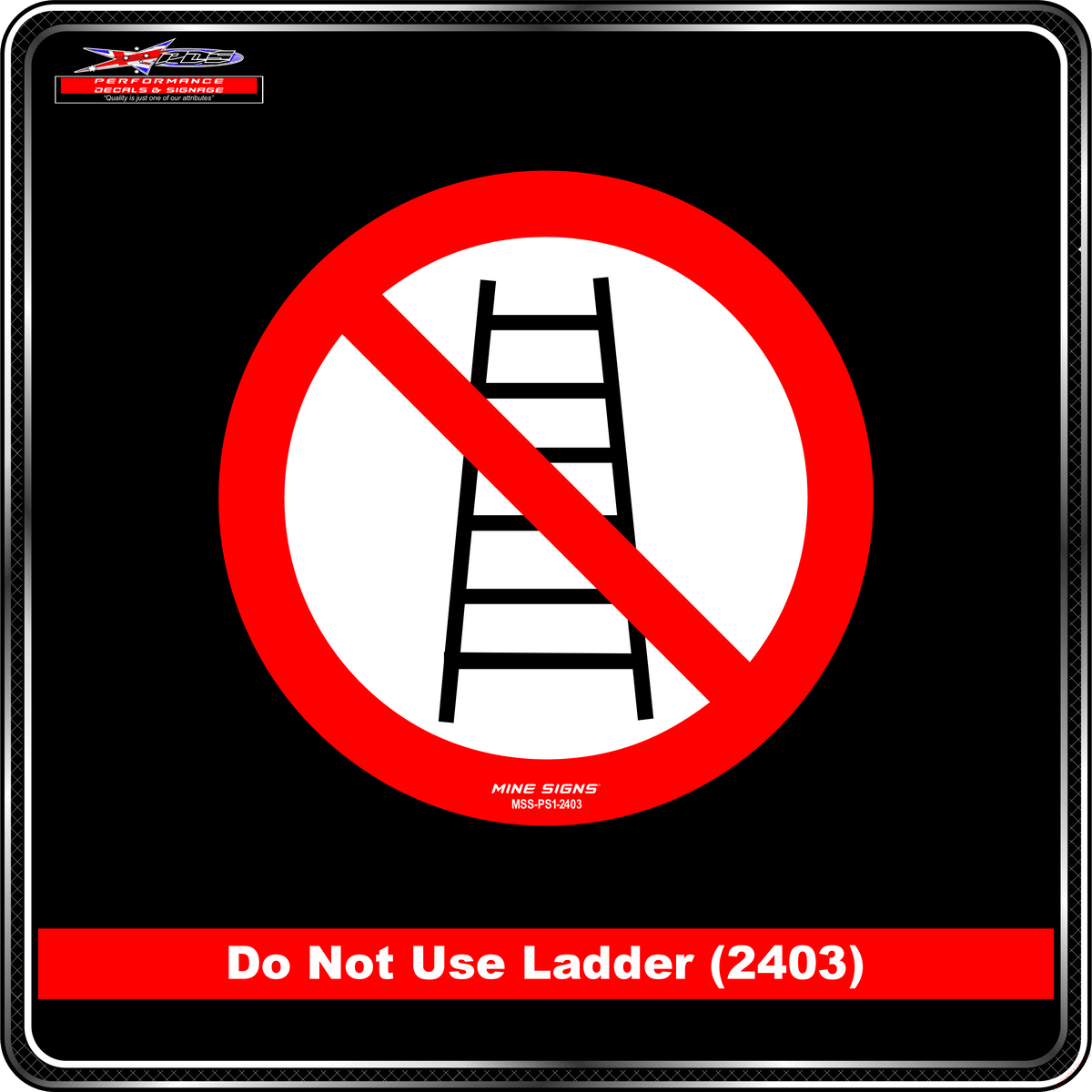 Don't Use Ladder (Pictogram 2403)