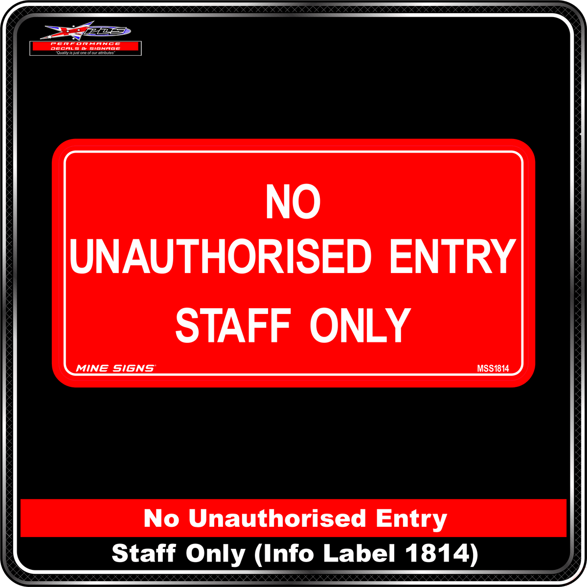 No Unauthorised Entry, Staff Only (Info Label 1814) 100 x 200 mm