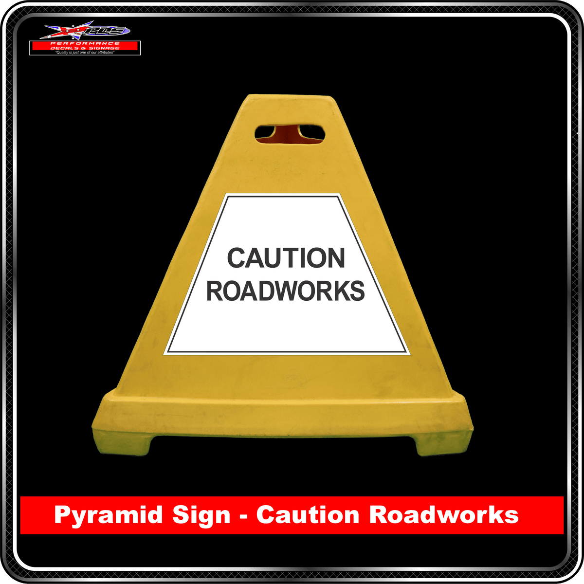 Pyramid Signs - Caution Roadworks - Label to Suit Pyramids