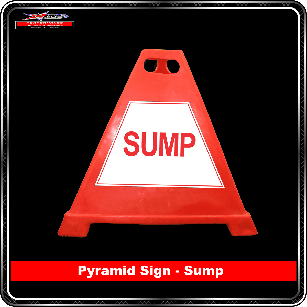 Pyramid Signs - Sump - Label to Suit Pyramids