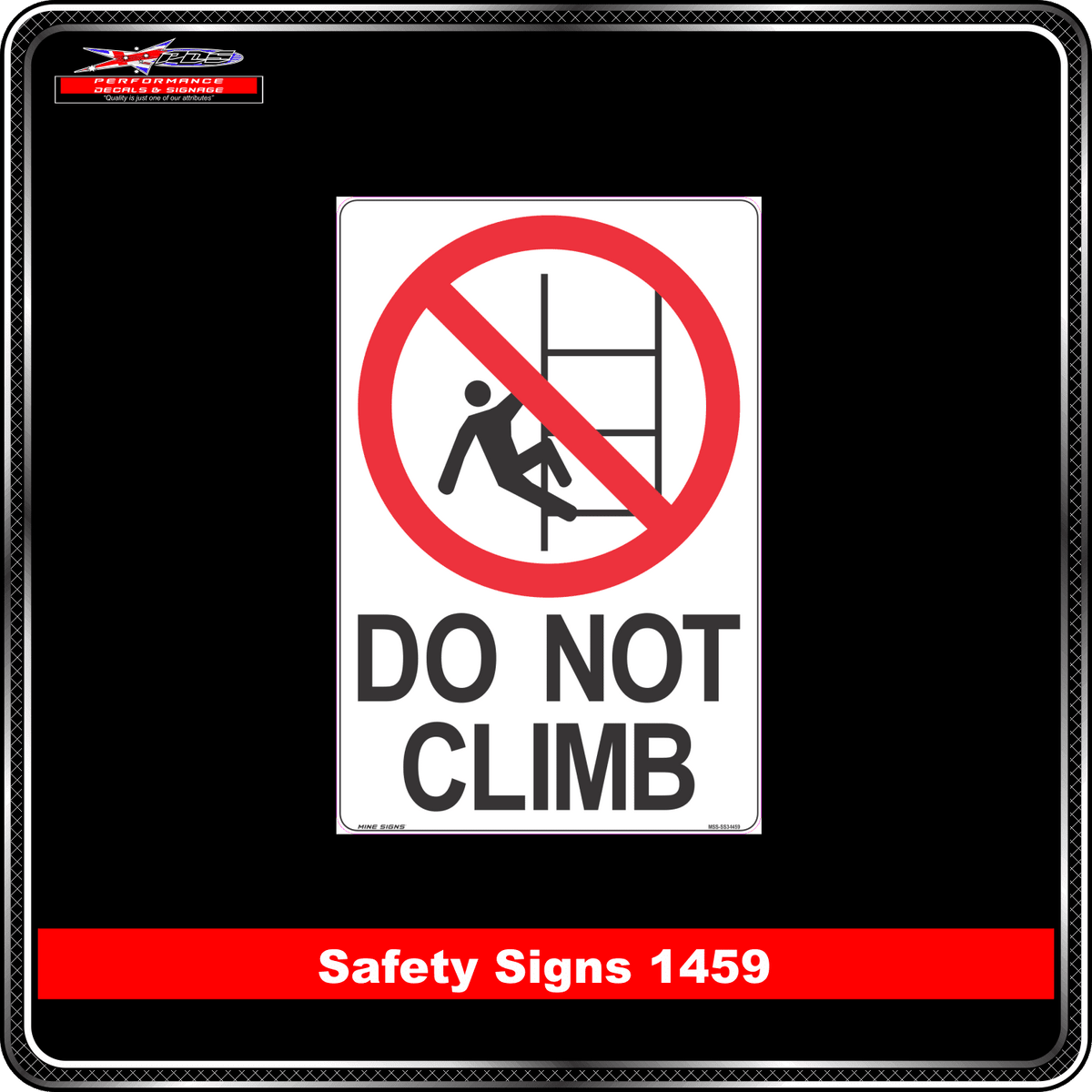 Prohibition Do Not Climb (Safety Sign 1459)