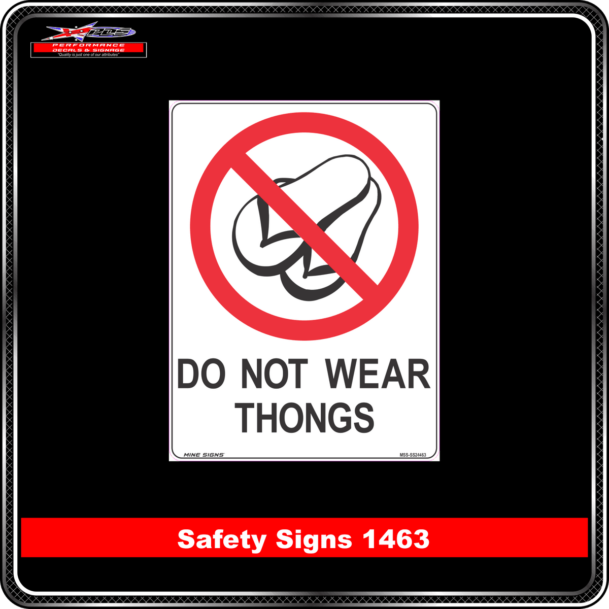Prohibition Do Not Wear Thongs (Safety Sign 1463)