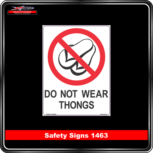 Prohibition Do Not Wear Thongs (Safety Sign 1463)