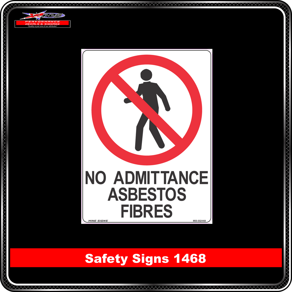 Prohibition No Admittance, Asbestos Fibres (Safety Sign 1468)