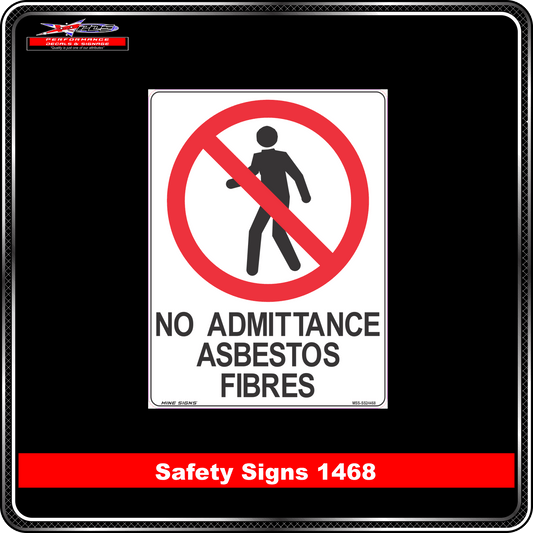 Prohibition No Admittance, Asbestos Fibres (Safety Sign 1468)