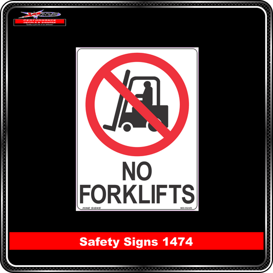 Prohibition No Forklifts (Safety Sign 1474)