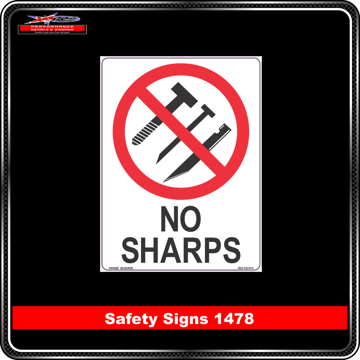 Prohibition No Sharps (Safety Sign 1478)