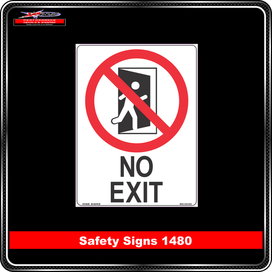 Prohibition No Exit (Safety Sign 1480)