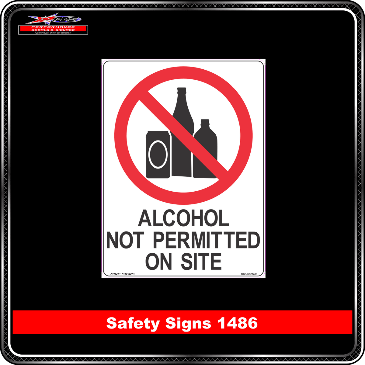 Prohibition Alcohol Not Premitted On Site (Safety Sign 1486)