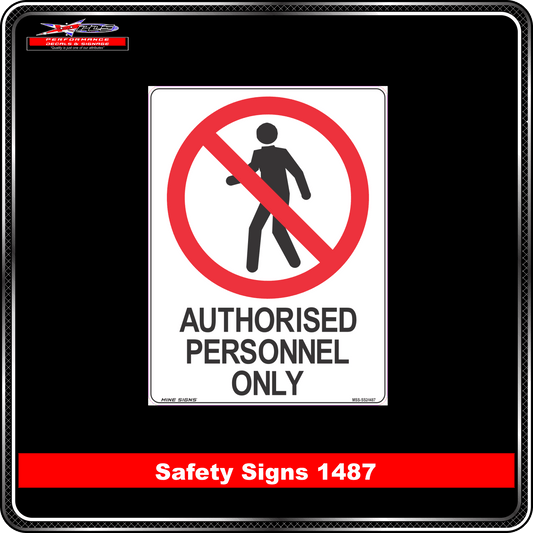 Prohibition Authorised Personnel Only (Safety Sign 1487)