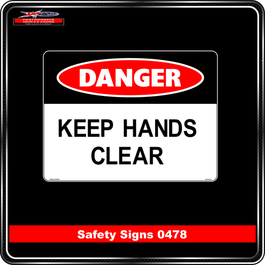 Danger Keep Hands Clear (Safety Sign 0478)