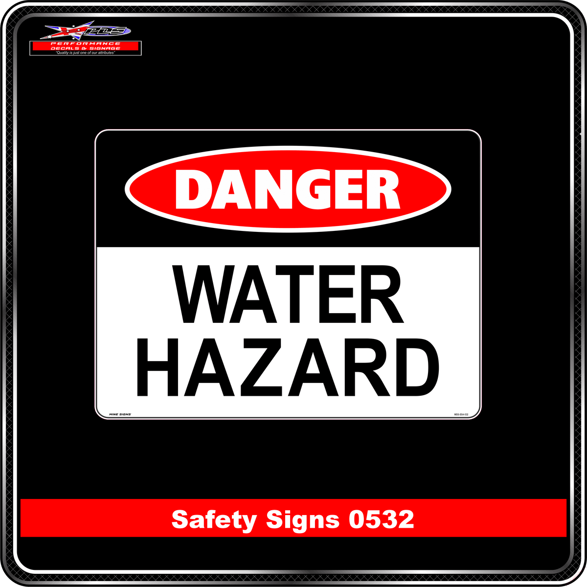 Danger Water Hazard (Safety Sign 0532)