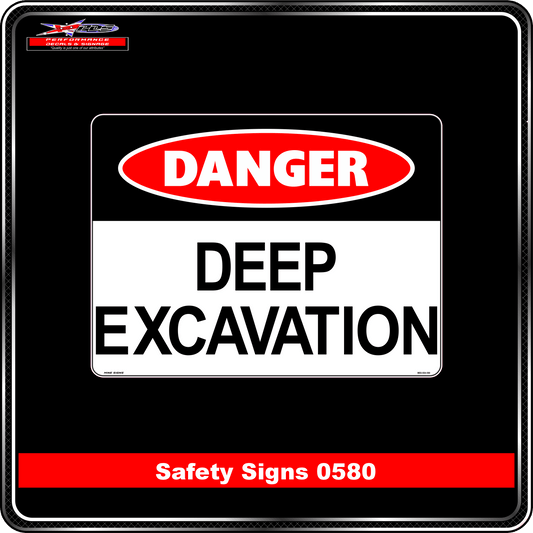 Danger Deep Excavation (Safety Sign 0580)