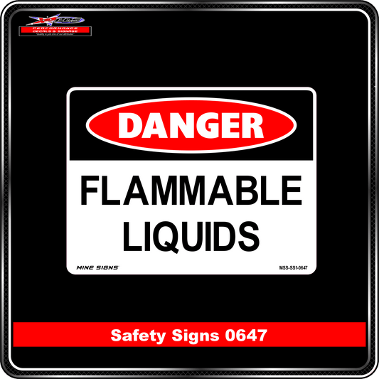 Danger Flammable Liquids (Safety Sign 0647)