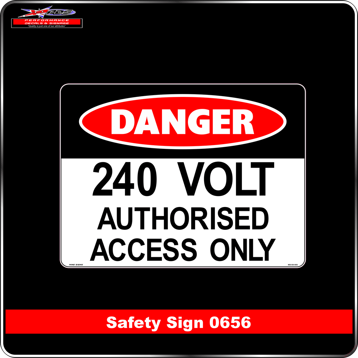 Danger 240 Volts (Safety Sign 0656)