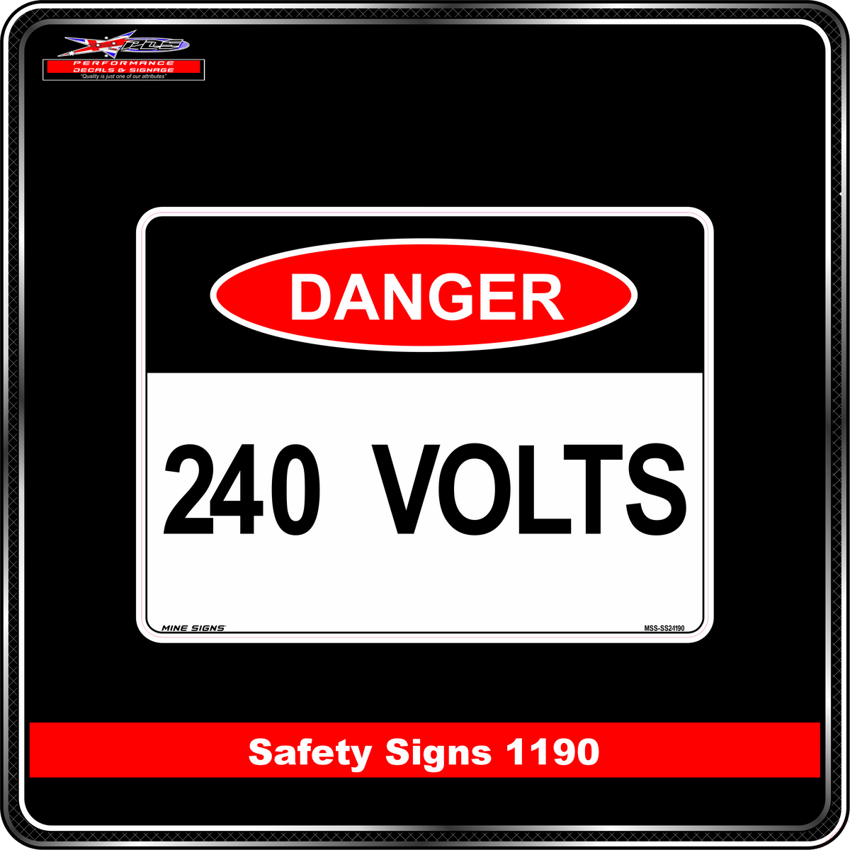 Danger 240 Volts (Safety Sign 1190)