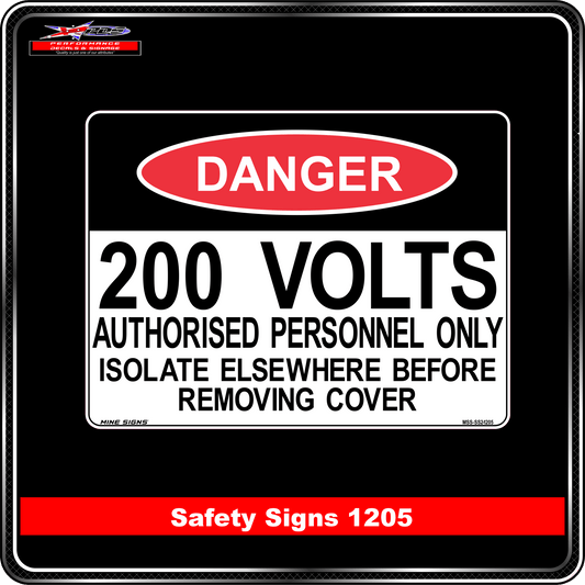 Danger 200 Volts (Safety Sign 1205)