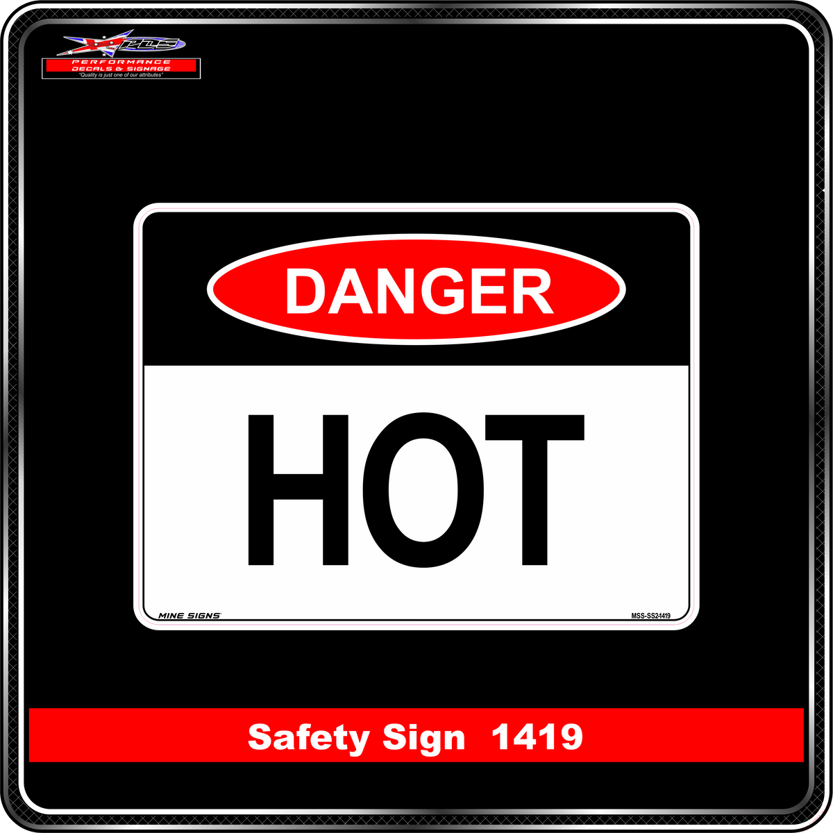 Danger Hot (Safety Sign 1419)