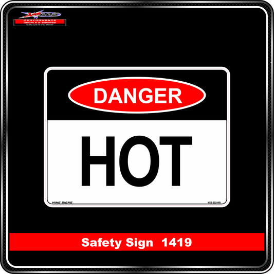 Danger Hot (Safety Sign 1419)