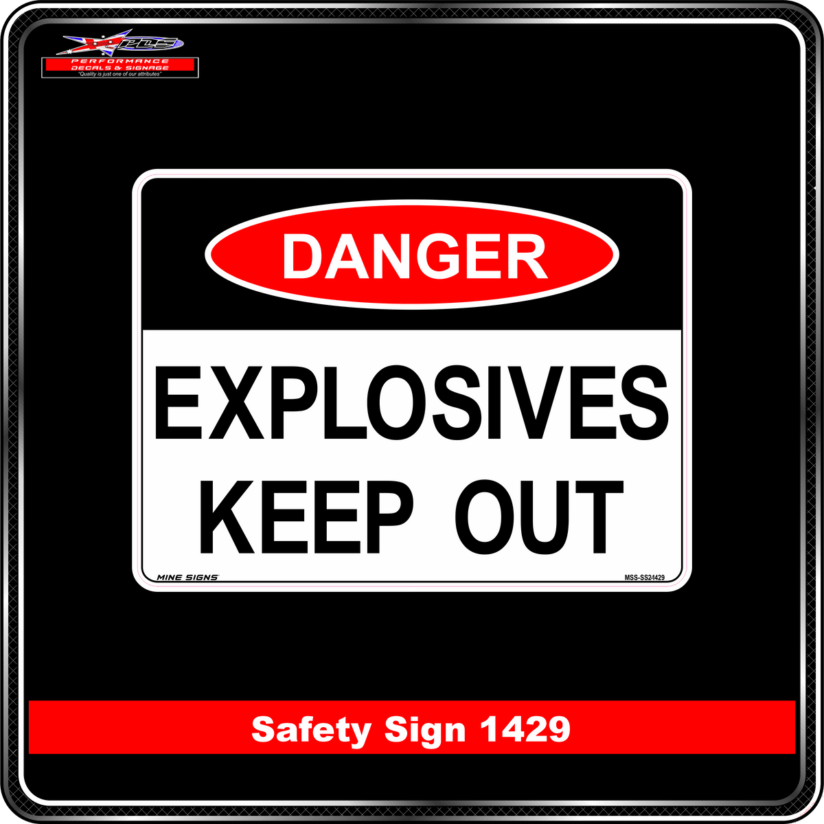 Danger Explosives Keep Out (Safety Sign 1429)
