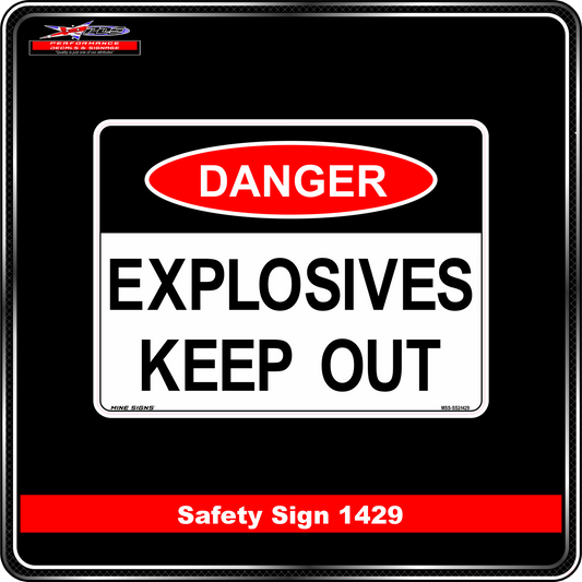 Danger Explosives Keep Out (Safety Sign 1429)