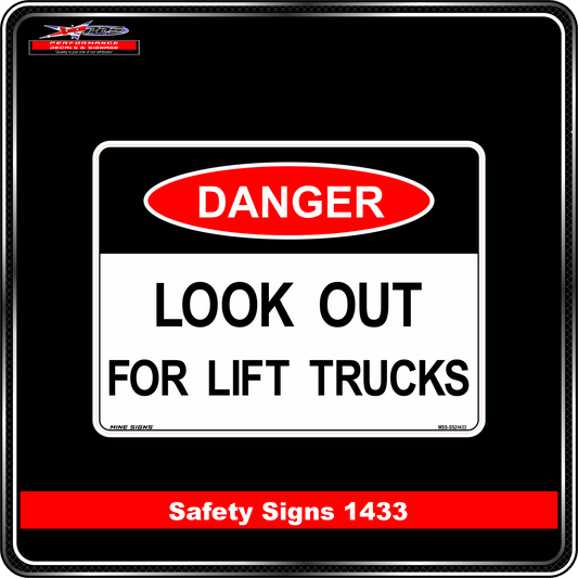 Danger Look Out For Lift Trucks (Safety Sign 1433)
