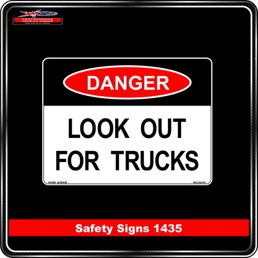 Danger Look Out For Trucks (Safety Sign 1435)