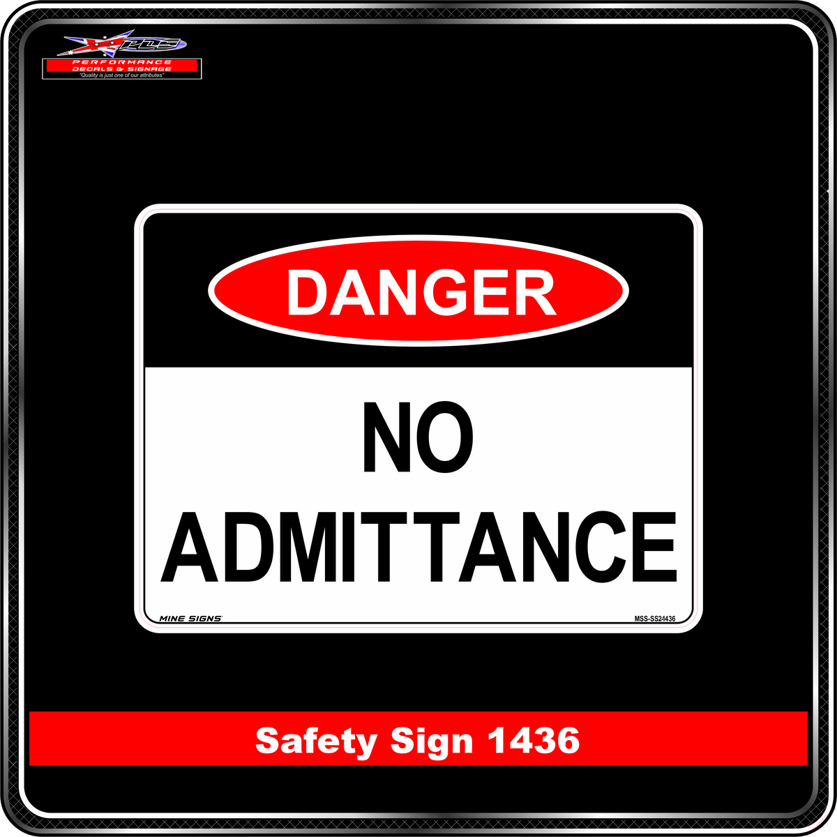 Danger No Admittance (Safety Sign 1436)