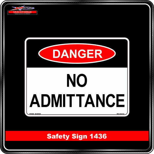 Danger No Admittance (Safety Sign 1436)