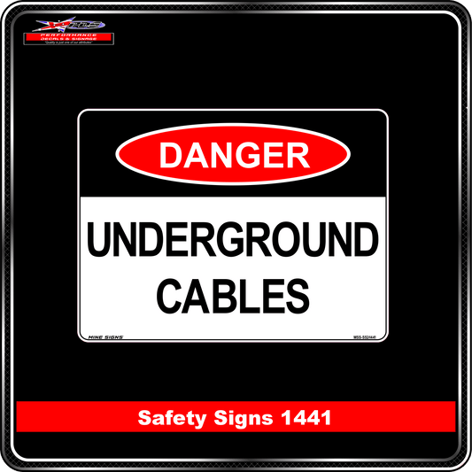 Danger Underground Cables (Safety Sign 1441)