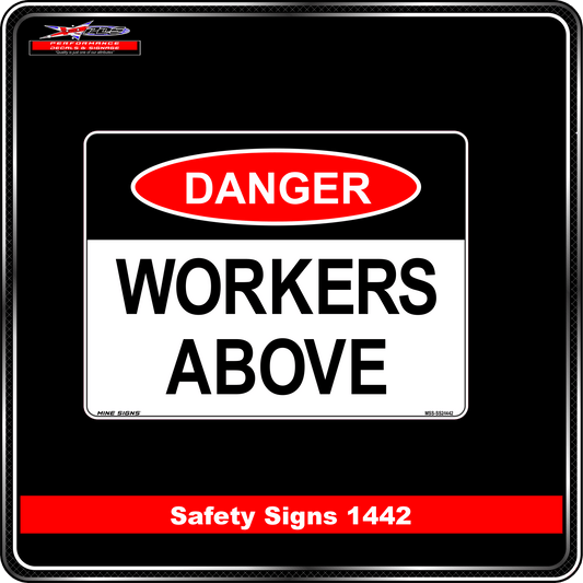 Danger Workers Above (Safety Sign 1442)