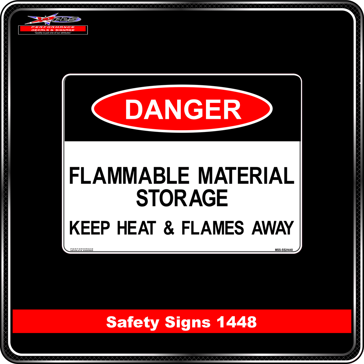 Danger Flammable Material Storage (Safety Sign 1448)