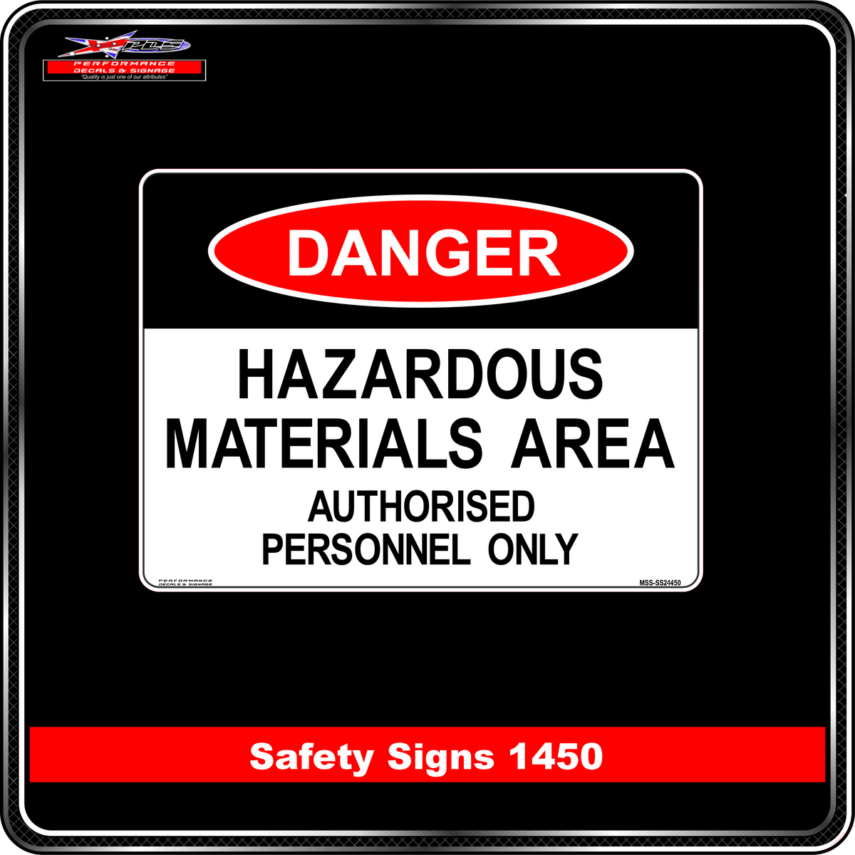 Danger Hazardous Materials Area (Safety Sign 1450)