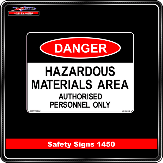 Danger Hazardous Materials Area (Safety Sign 1450)