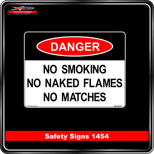 Danger No Smoking, No Naked Flame (Safety Sign 1454)