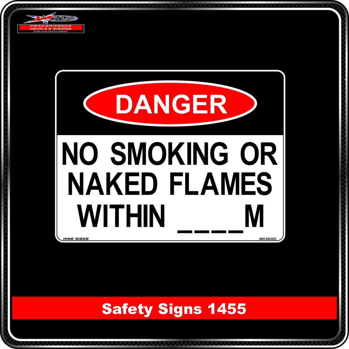 Danger No Smoking Or Naked Flames Within... (Safety Sign 1455)