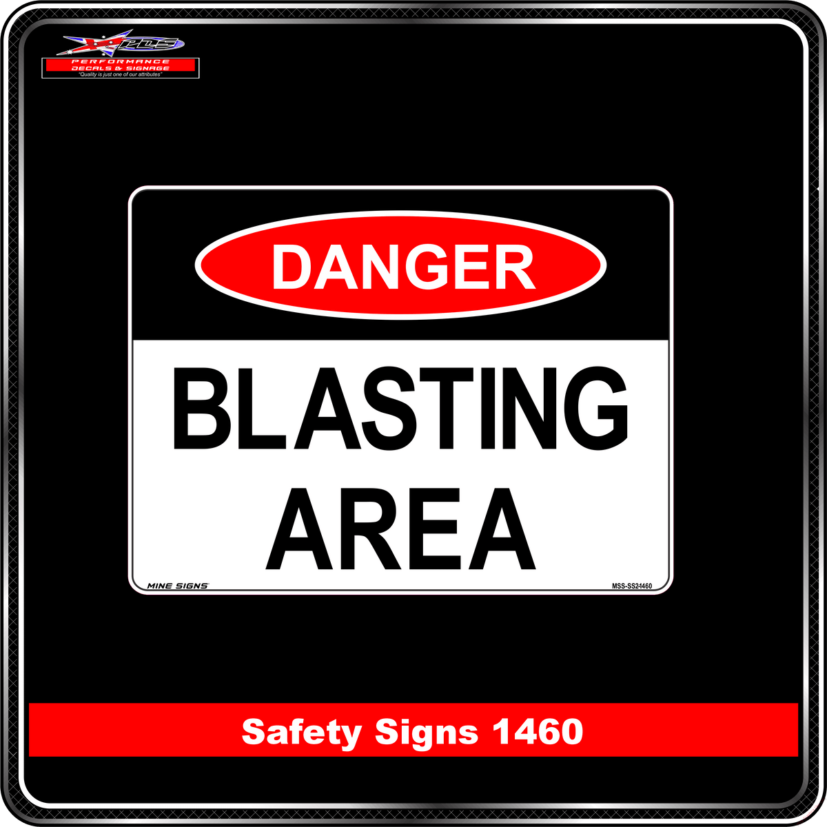 Danger Blasting Area (Safety Sign 1460)