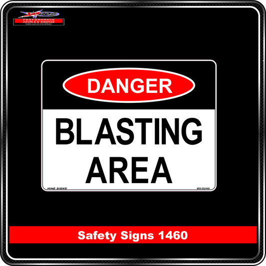 Danger Blasting Area (Safety Sign 1460)