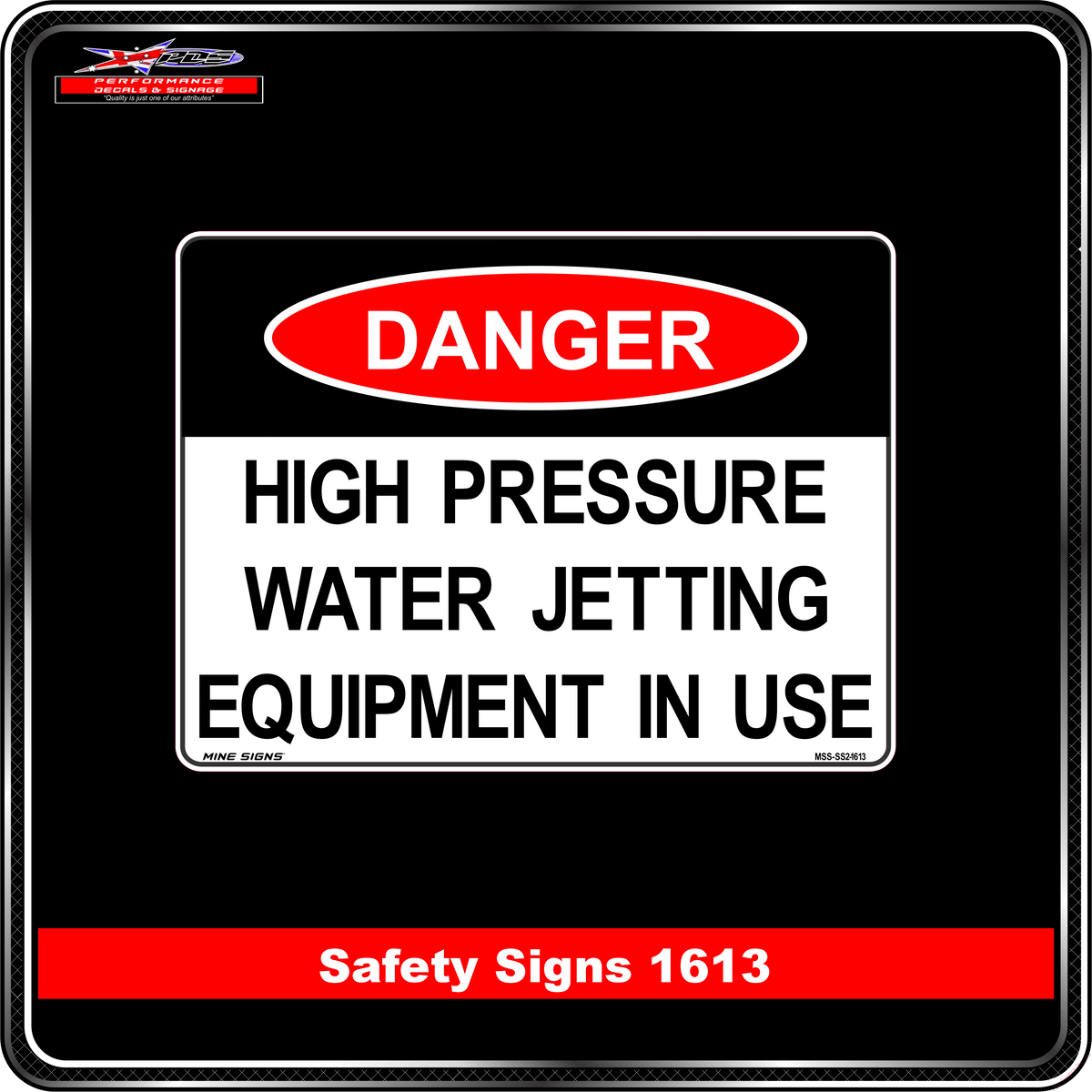 Danger Pressure Water Jetting Equipment In Use (Safety Sign 1613)
